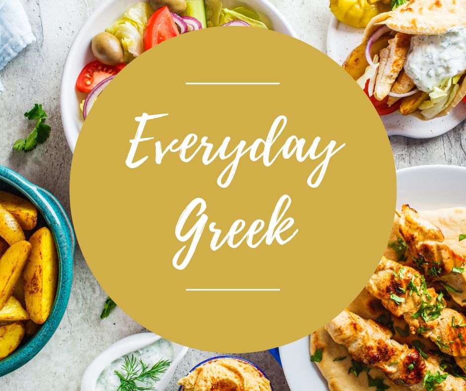 Thurs, July 17: Everyday Greek, 6pm-8:30pm