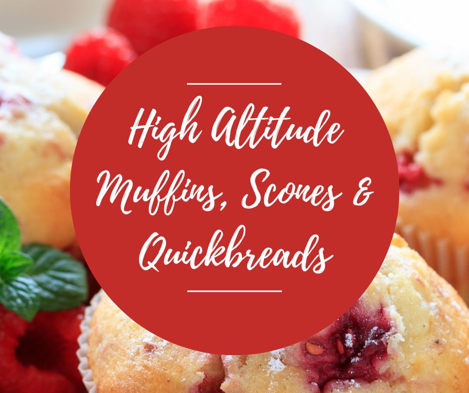 Sat, April 4: High Altitude Muffins, Scones & Quickbreads, 1pm-5pm