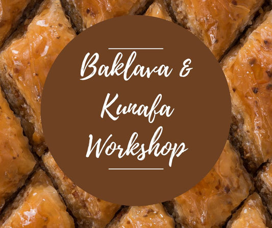 Mon, Sept 22: Baklava & Kunafa Workshop, 6pm-8:30pm