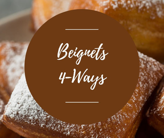 Fri, Feb 6: Beignets 4-Ways, 5pm-8:30pm