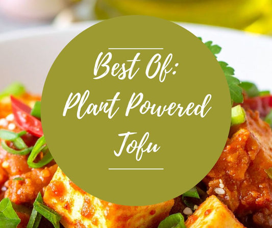 Fri, Dec 5: Cort's Fave's: Best of Plant Powered Tofu, 5pm-8:30pm