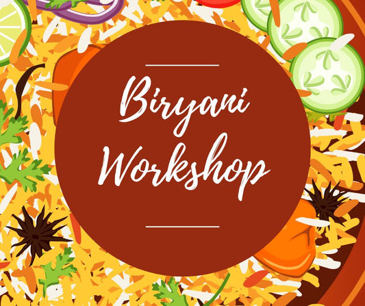 Sat, Feb 28: Biryani Workshop, 5pm-8:30pm