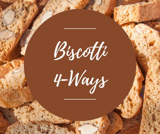 Mon, Aug 18: Biscotti 4-Ways, 10am-12:30pm