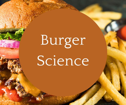 Fri, Sept 20: Burger Science