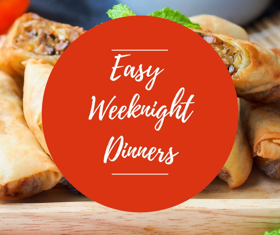 Weds, Feb 26: Easy Weeknight Dinners