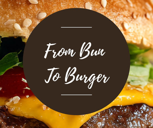 Friday, June 19th: From Bun To Burger, 5pm-8:30pm