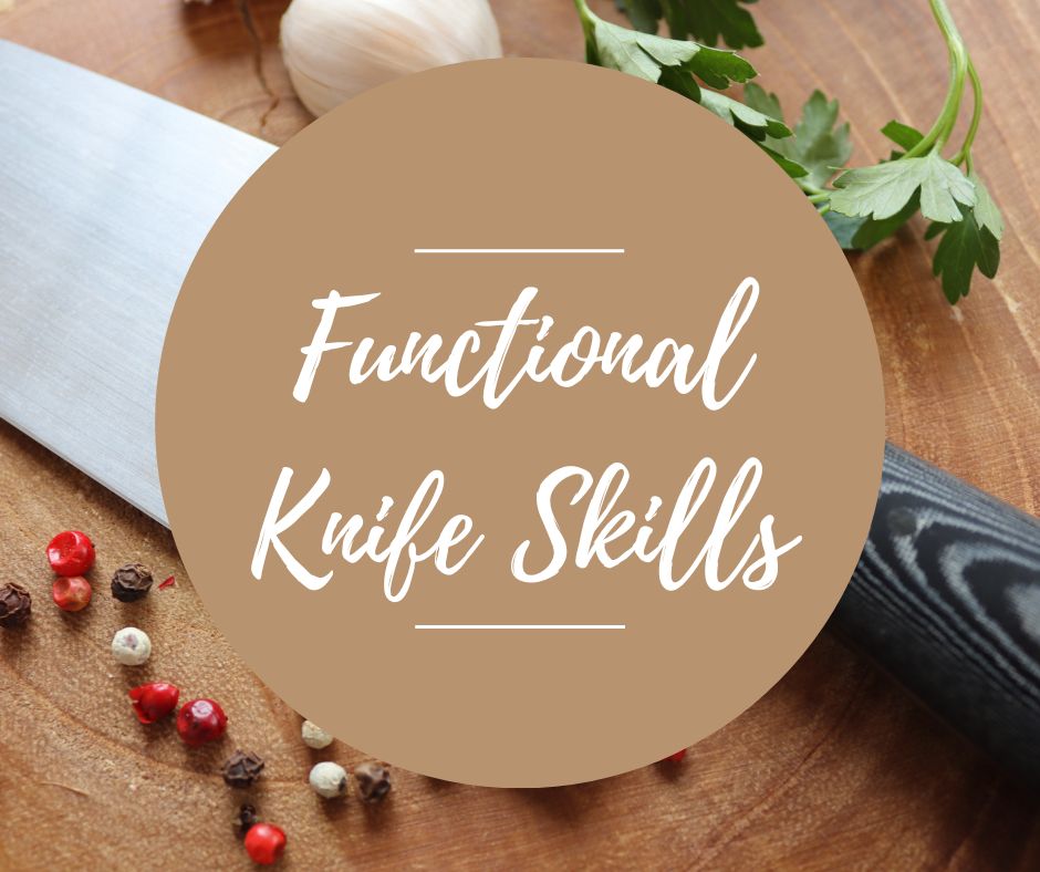 Tues, April 8: Functional Knife Skills, 5:30pm-8:30pm