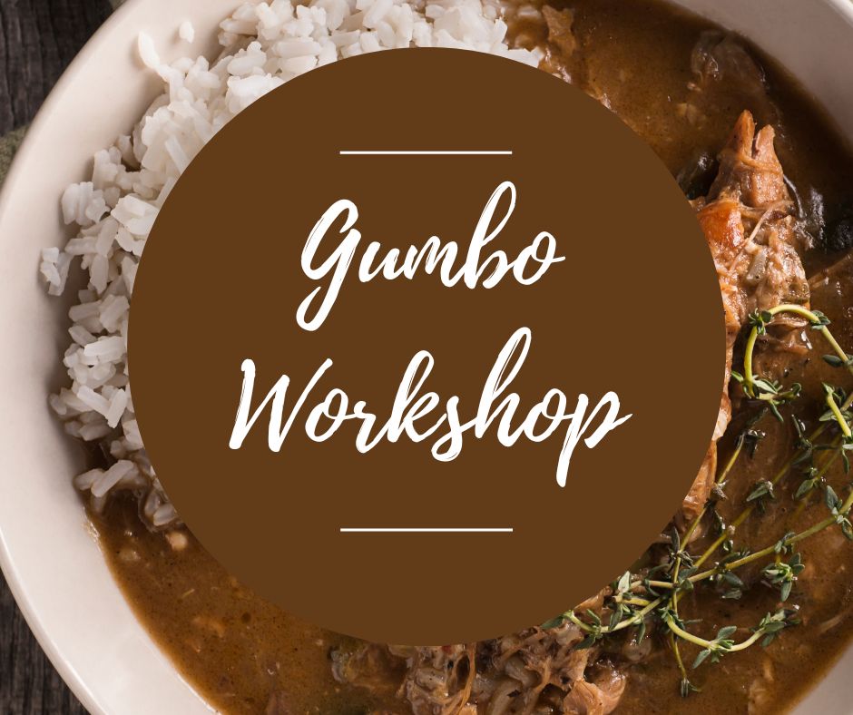 Sat, Feb 21: Gumbo Workshop, 1pm-4:30pm