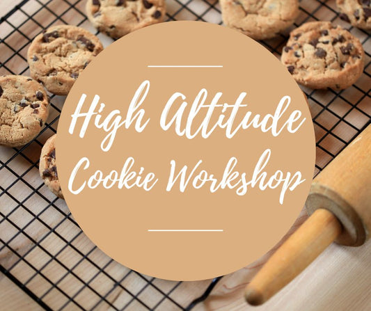Weds, Oct 1: High Altitude Cookie Workshop, 6pm-8:30pm