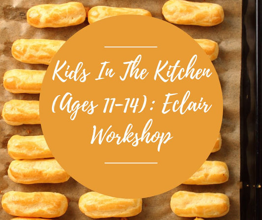 Sat, Sept 27: Kids In The Kitchen (11-14): Eclair Workshop, 10am-12:30pm