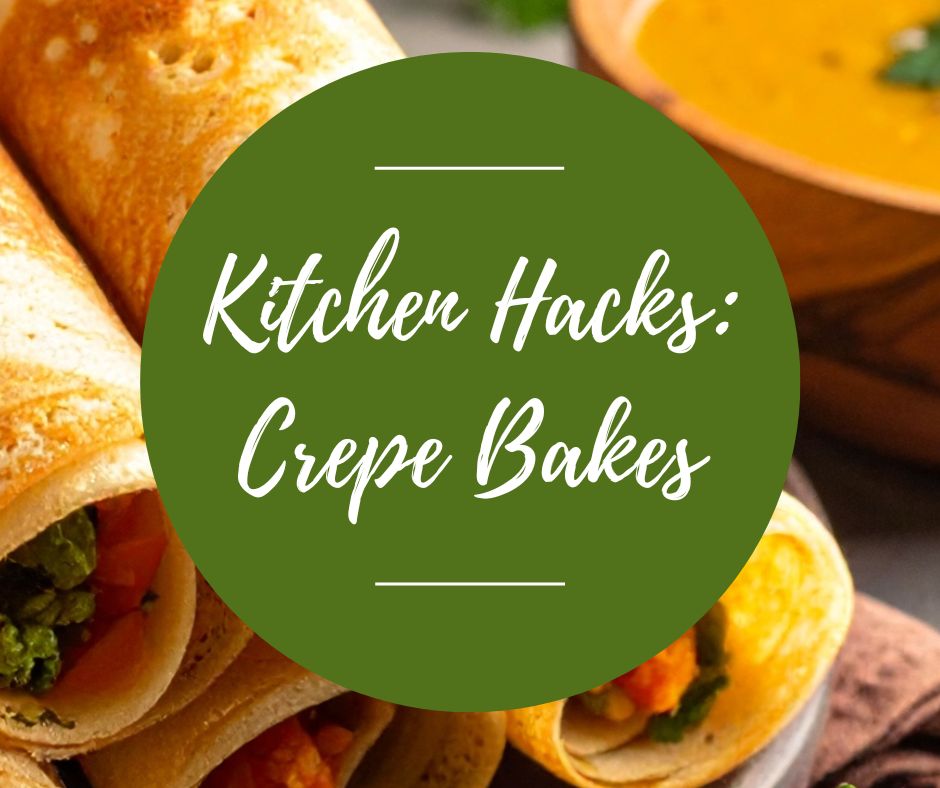 Thurs, March 5: Kitchen Hacks: Crepe Bakes, 6-8:30pm