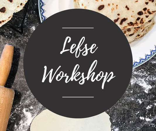 Sat, Dec 13: Lefse Workshop, 1pm-5pm
