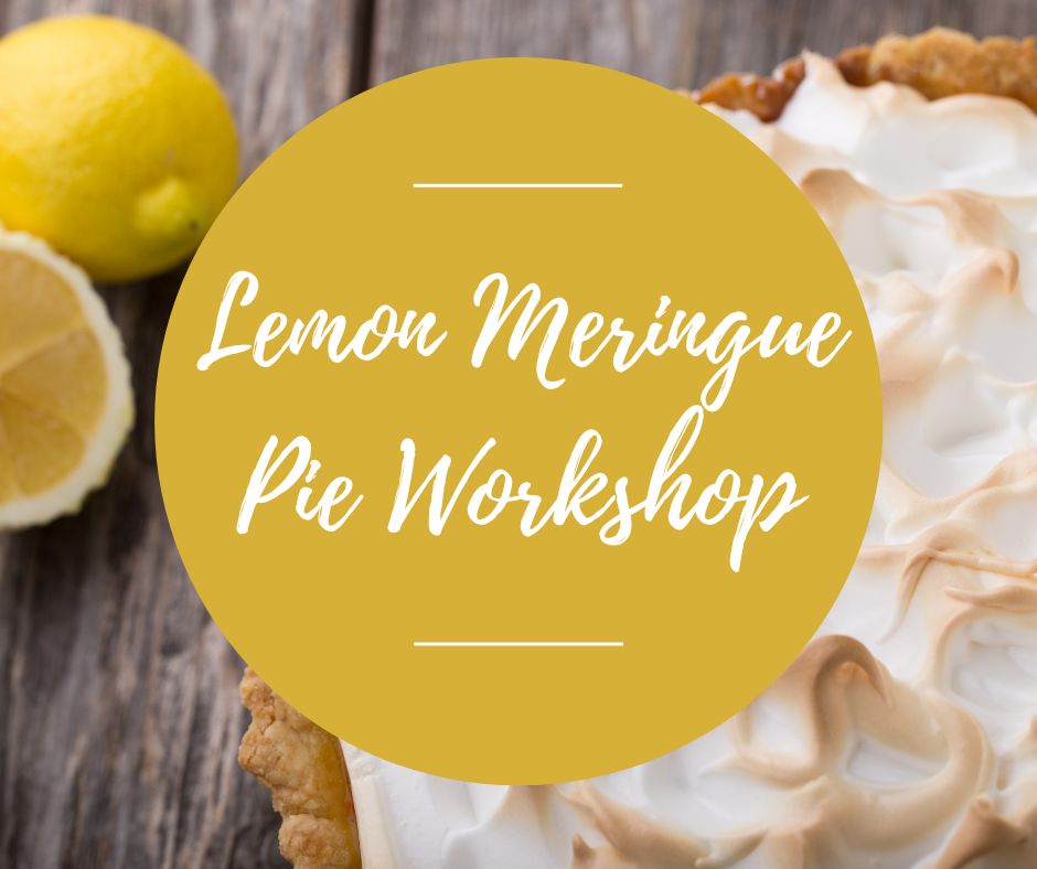 Sat, July 19: Lemon Meringue Pie Workshop