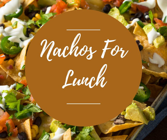 Thurs, Nov 6: Nachos For Lunch, 11am-1:30pm