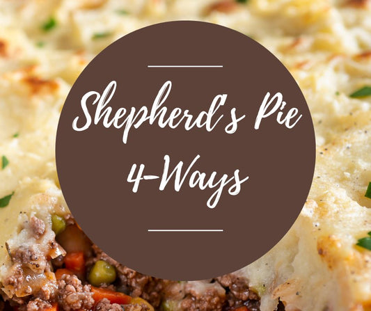 Fri, March 14: Shepherd's Pie 4-Ways, 5pm-8:30pm