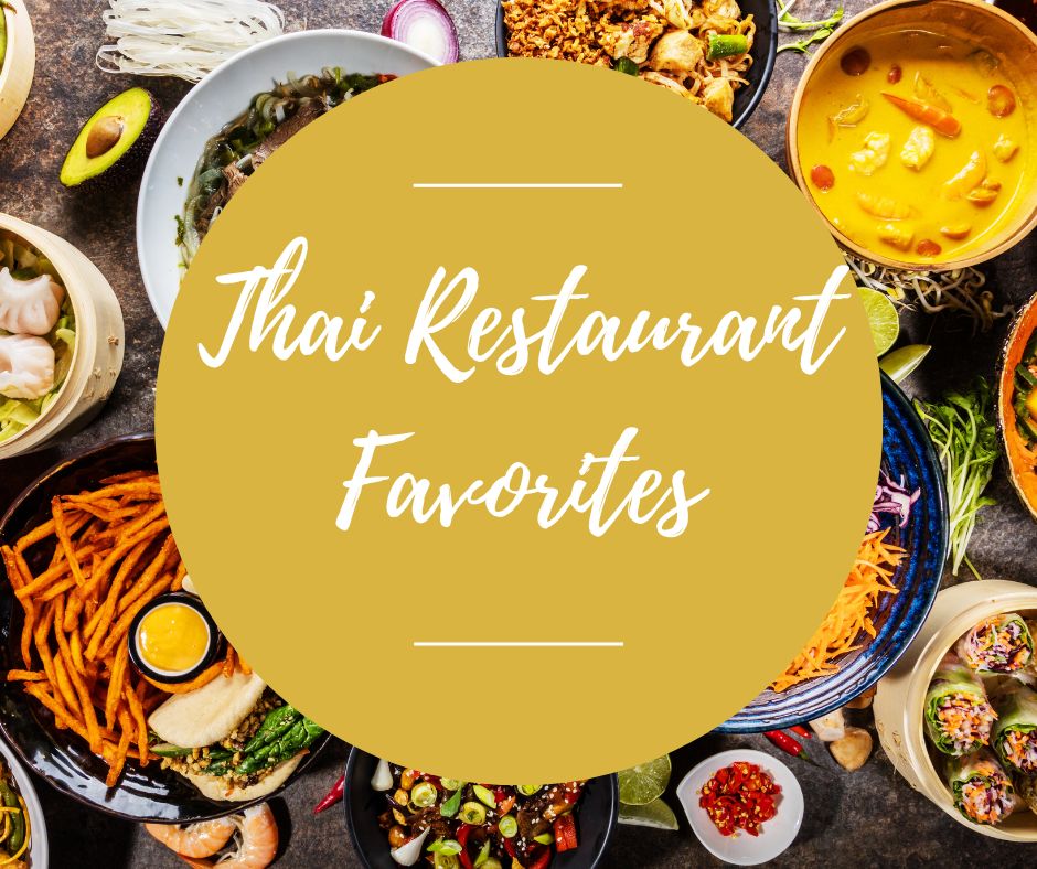 Thurs, March 13: Thai Restaurant Favorites, 6pm-8:30pm